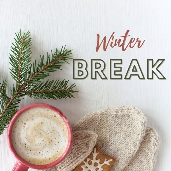 Winter Break